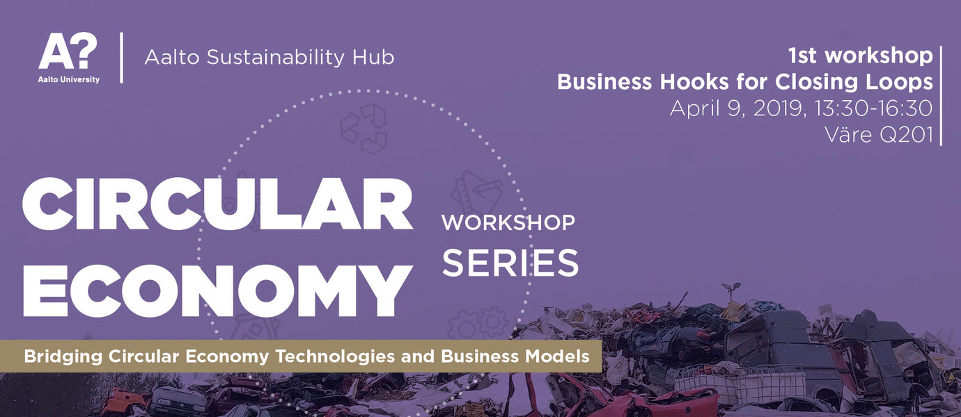 Circular economy workshop series brings cross-university collaboration ...